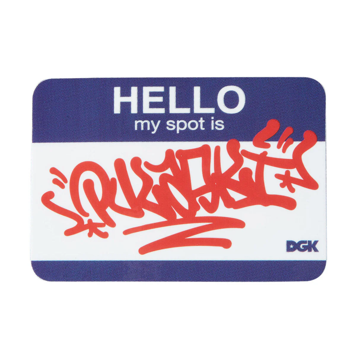 DGK My Spot Is Pulaski Sticker